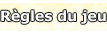 Règles du jeu